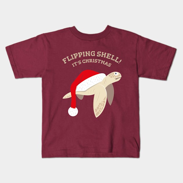 Flipping Shell! It’s Christmas. Kids T-Shirt by propellerhead